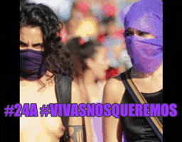 anaichaz #24a #vivasnosqueremos #feminismo #feminismoeschido #notecalles GIF