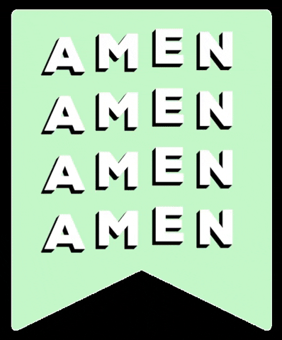 Text gif. Four rows of the same white block text floats on a color-shifting banner, reading "Amen."