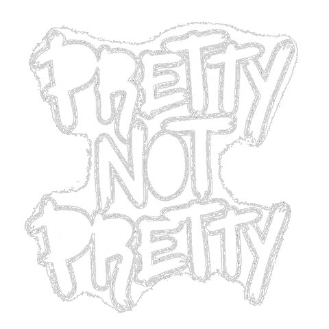 Pretty Not Pretty Sticker