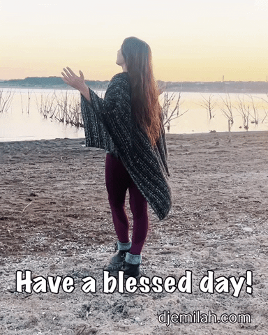 Blessings Have A Good Day GIF by Djemilah Birnie