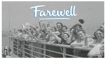 Text gif. Vintage footage of cruise ship passengers waving goodbye. Text, "farewell."