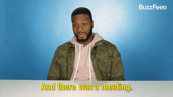 All That Meeting GIF by BuzzFeed