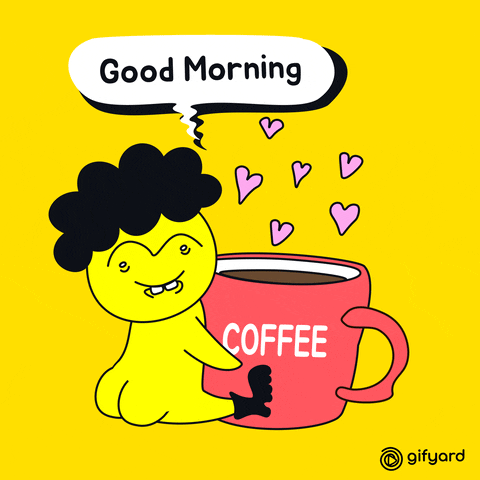 Illustrated gif. A smiling yellow creature with bushy hair, a moving unibrow, and buck teeth sits butt naked while clinging onto a red mug of coffee. Hearts emerge out of the mug like steam. Text reads, "Good morning." 