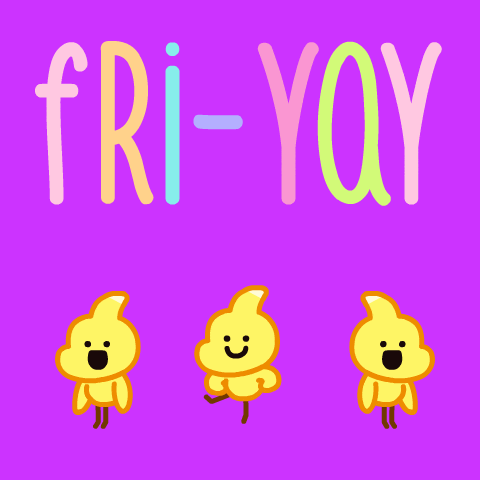 Digital art gif. Three yellow birds hop around with smiles on their faces. The big one in the middle has its wings on its hips and kicks out a leg with every hop, while the two others hop side to side with their wings lifting up in the air. Rainbow flashing text, “Fri-Yay."