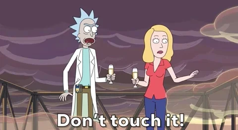 Dont Touch It Season 4 GIF by Rick and Morty