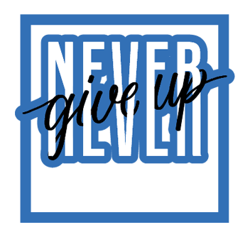 Never Give Up Sticker by Cepar Digital Agency for iOS & Android | GIPHY
