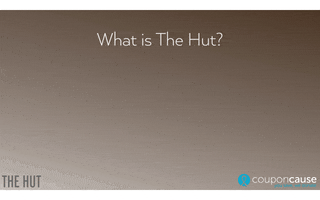 The Hut Faq GIF by Coupon Cause