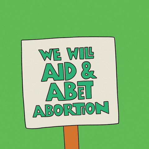 Digital art gif. Protest sign bobs up and down over a green background. The sign reads, “We will aid & abet abortion.”
