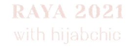Raya 2021 Sticker by HijabChic