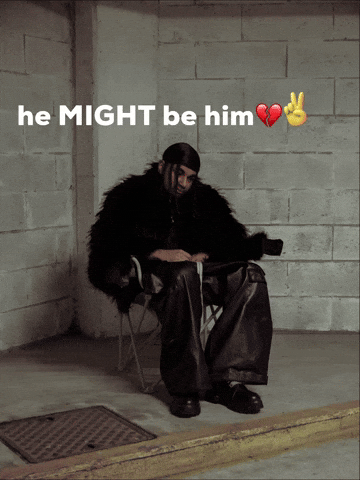 He Might Be Him GIF