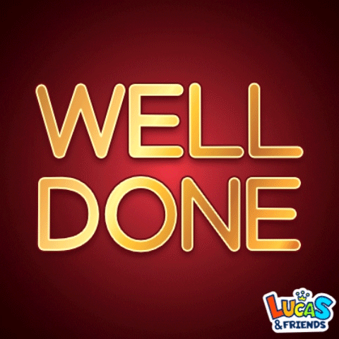 Happy Well Done GIF by Lucas and Friends by RV AppStudios