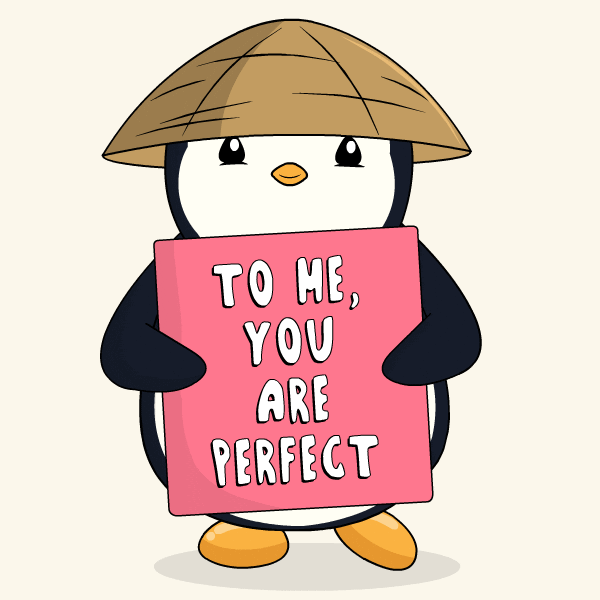 You Are Perfect GIF by Pudgy Penguins
