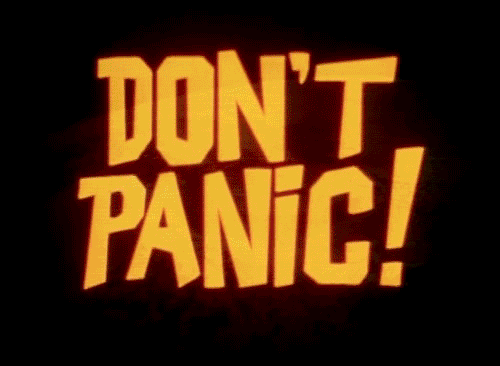 the hitchhikers guide to the galaxy dont panic GIF