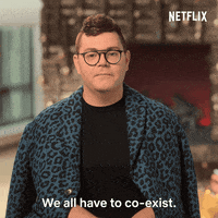 Co Exist Whatever GIF by NETFLIX