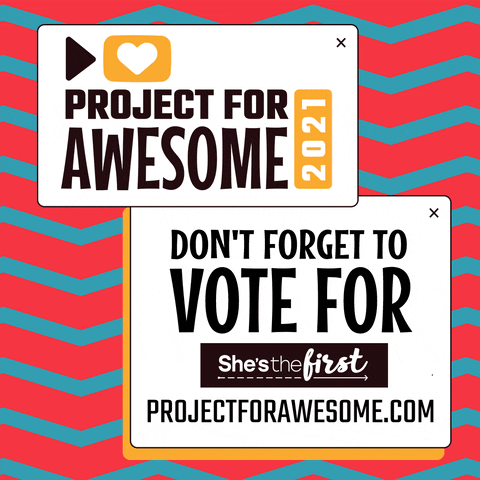 Project For Awesome GIF by She's the First