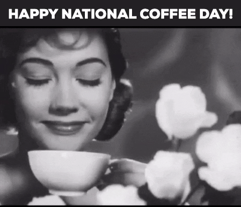 Coffee day gif by gif - find & share on giphy