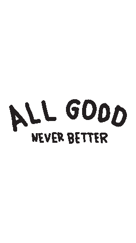 Agnb Allgoodneverbetter Sticker by AllGxxd