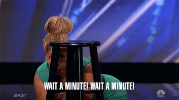 Wait A Minute GIF by America's Got Talent Wait A Minute GIF by America's Got Talent