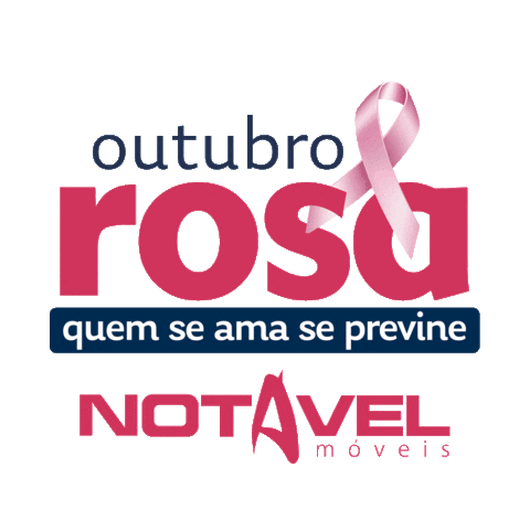 Outubrorosa Prevencao Sticker by Notável Móveis