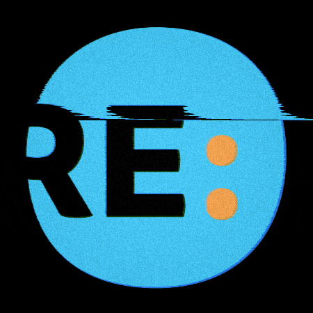 Text gif. Against a bright blue circle, black letters reading "RE" is attached with an orange colon symbol. A black line splices through the circle. 