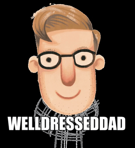 WellDressedDad GIF