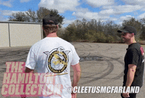 Cleetus Mcfarland GIF by TheHamiltonCollection