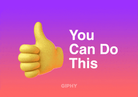 You Can Do This GIF by GIPHY Cares