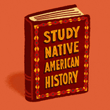 Study Native American History