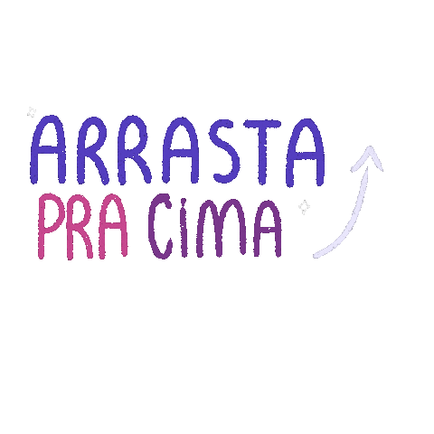 Arrasta Pra Cima Sticker
