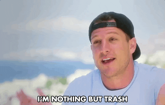 Im Nothing But Trash Gifs Get The Best Gif On Giphy Im Nothing But Trash Gifs Get The Best Gif On Giphy