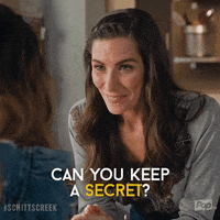 Can You Keep A Secret Gossip Gif By Schitt S Creek Find Share On Giphy