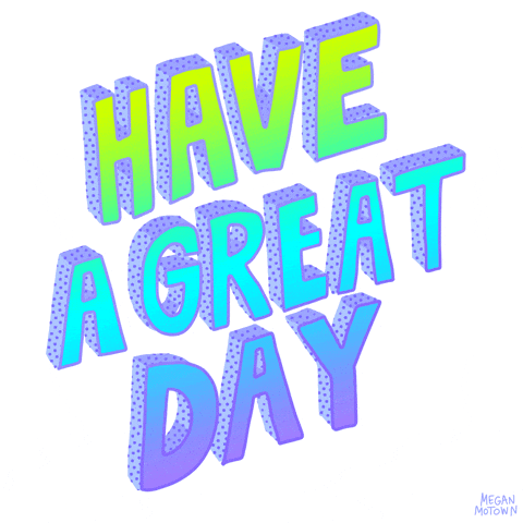 Have a great day everyone