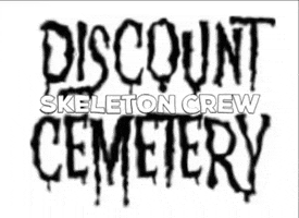 Skeleton Crew Horror GIF by DISCOUNT CEMETERY