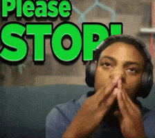 Please Stop GIF