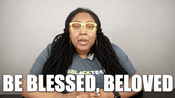 Be Blessed Black Lives Matter GIF by Kris Smith, MBA | TheBlackTechie™