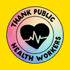Thank public health workers