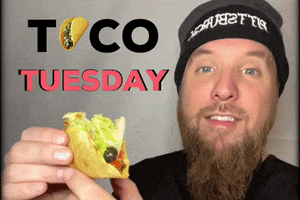 Tuesday Tacos GIF by Mike Hitt
