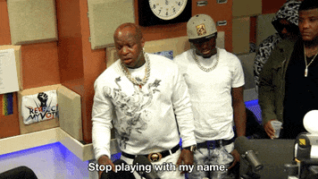 Birdman Stop Playing With My Name GIF by REVOLT TV