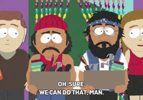 Cheech And Chong Chill GIF by South Park