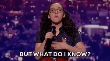 but what do i know GIF by America's Got Talent