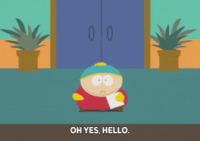 eric cartman hello GIF by South Park 