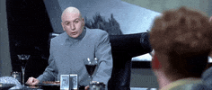 Movie gif. Mike Myers as Dr. Evil in Austin Powers pounds his hand on the table and says, "You just don't get it, do ya? Ya don't," which appears as text.