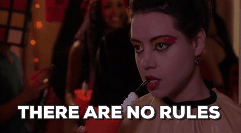 The-rules-are-there-are-no-rules GIFs - Get the best GIF on ...