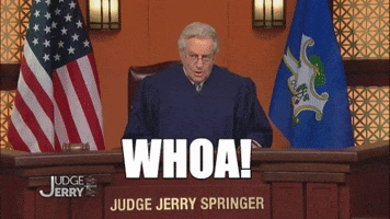 Whoa GIF by Judge Jerry