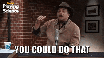 you could do that neil degrasse tyson GIF by StarTalk Radio with Neil deGrasse Tyson