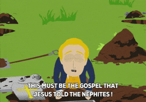 digging joseph smith GIF by South Park 