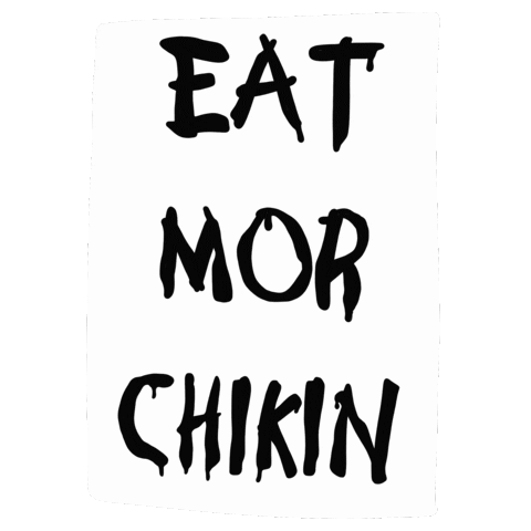 Eat Mor Chikin Chicken Sticker by Chick-fil-A Rohnert Park