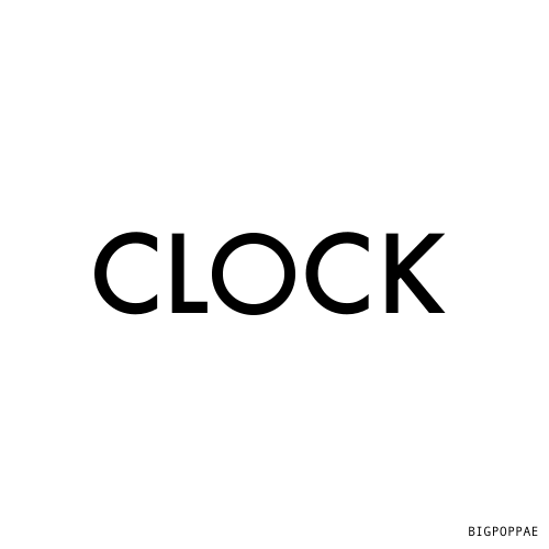 Clocks GIF by Big Poppa E