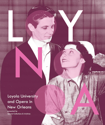 new orleans opera association archives GIF by Loyola University New Orleans, Monroe Library, Special Collections & Archives