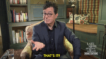Thats It Stephen Colbert GIF by The Late Show With Stephen Colbert